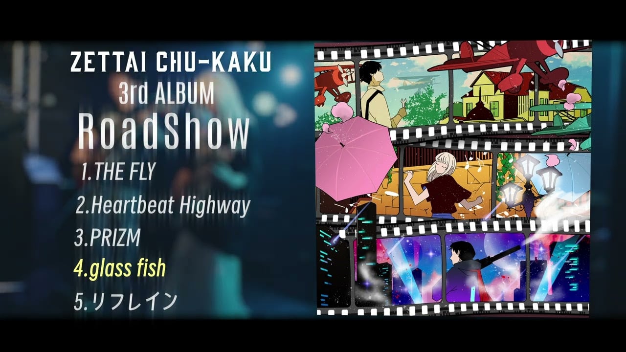 ZETTAI CHU-KAKU様/3rd album『RoadShow』